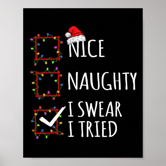 Nice Naughty I Sweet I Tried Christmas List Santa Poster (Vorne)