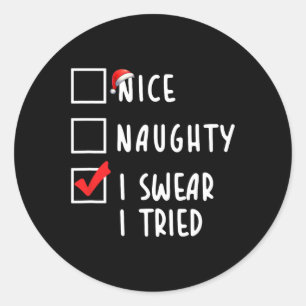 Nice Naughty I Sweet I Tried Christmas List Xmas P Runder Aufkleber