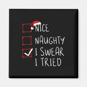 Nice Naughty I Sweet I Tried Christmas List Xmas S Magnet