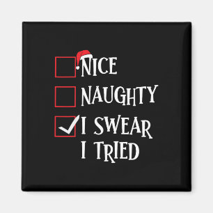 Nice Naughty I Sweet I Tried Christmas List Xmas S Magnet