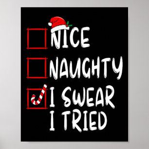 Nice Naughty I Sweet I Tried Christmas List Xmas S Poster