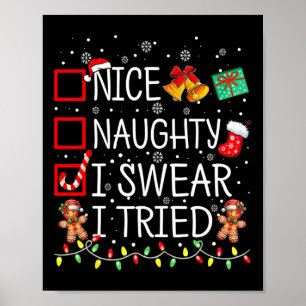 Nice Naughty I Sweet I Tried Christmas List Xmas S Poster