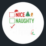 Nice Naughty I Sweet I Tried Christmas List Xmas S Runder Aufkleber<br><div class="desc">Nice Naughty I Sweet I Tried Christmas List Weihnachten Weihnachtsmann 7</div>