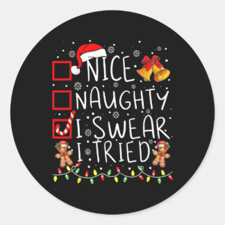 Nice Naughty I Sweet I Tried Christmas List Xmas S Runder Aufkleber