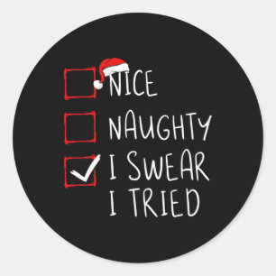 Nice Naughty I Sweet I Tried Christmas List Xmas S Runder Aufkleber