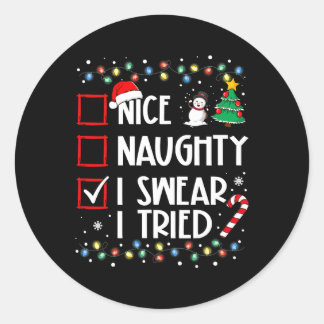 Nice Naughty I Sweet I Tried Weihnachten Familie W Runder Aufkleber