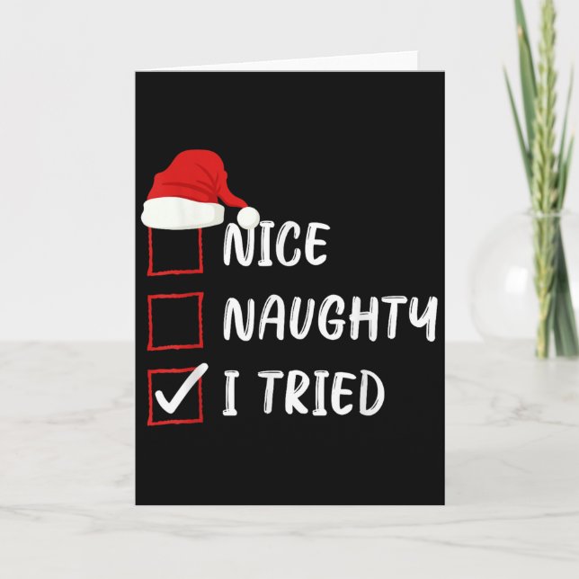 Nice Naughty I Tried Christmas List Family Xmas Sa Karte (Vorderseite)