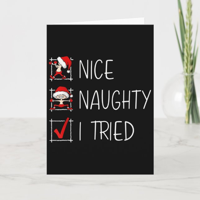 Nice Naughty I Tried Christmas List Funny Family X Karte (Vorderseite)
