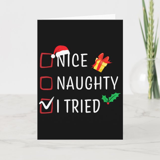 Nice Naughty I Tried Christmas List Funny Xmas Fam Karte (Vorderseite)