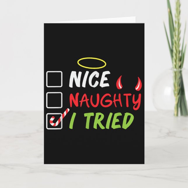 Nice Naughty I Tried Christmas List Men Women Kids Karte (Vorderseite)