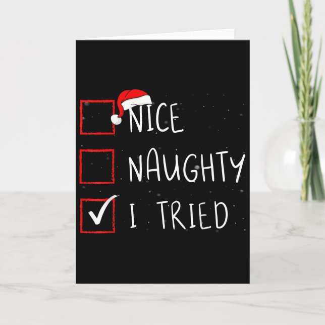 Nice Naughty I Tried Christmas List Santa Claus  Karte (Vorderseite)