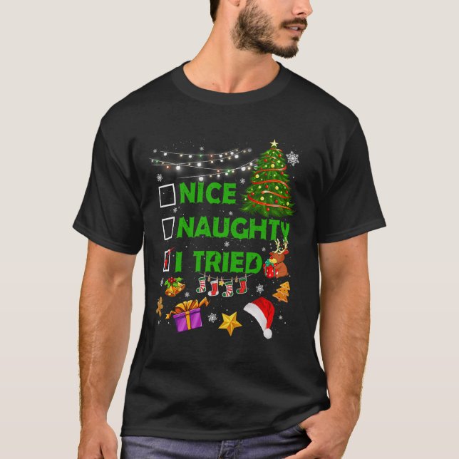 Nice Naughty I Tried Christmas Tree Light Funny Xm T-Shirt (Vorderseite)