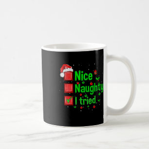 Nice Naughty I Tried Funny Christmas Familie Match Kaffeetasse