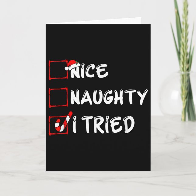 Nice Naughty I Tried Funny Christmas Family Pajama Karte (Vorderseite)