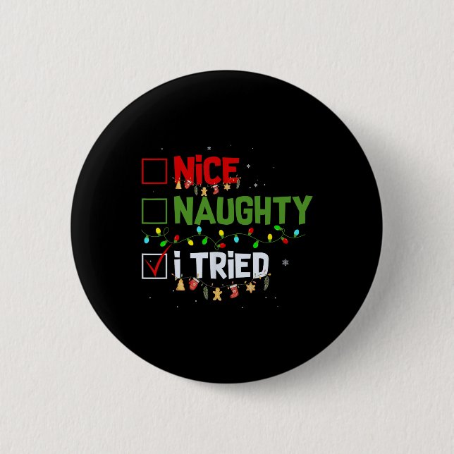 Nice Naughty I Tried Funny Christmas Pjs Familie M Button (Vorderseite)
