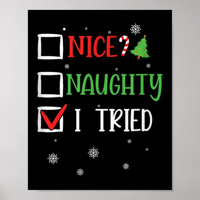 Nice Naughty I Tried Holiday Humor Uni-adults Blac Poster (Vorne)