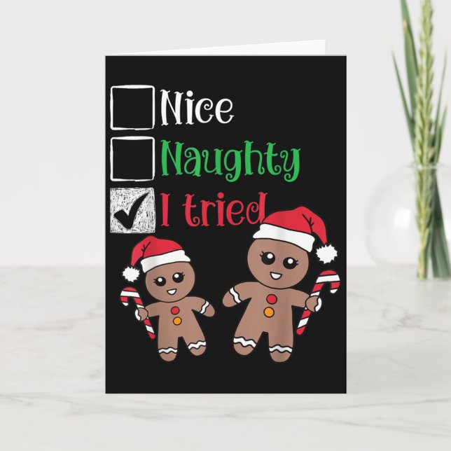 Nice Naughty I Tried List Gingerbread Christmas  Karte (Vorderseite)
