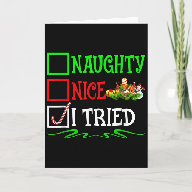 Nice Naughty I Tried Santa Christmas List  Karte (Vorderseite)