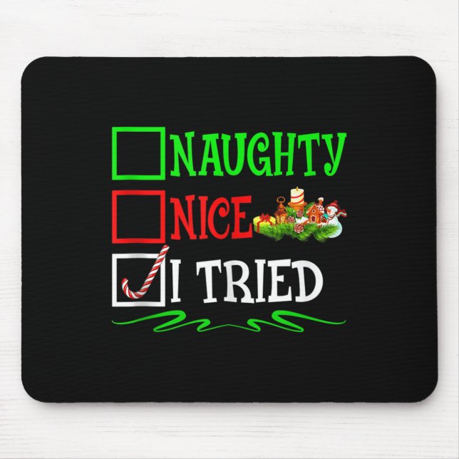 Nice Naughty I Tried Santa Christmas List Tank Top Mousepad (Vorne)