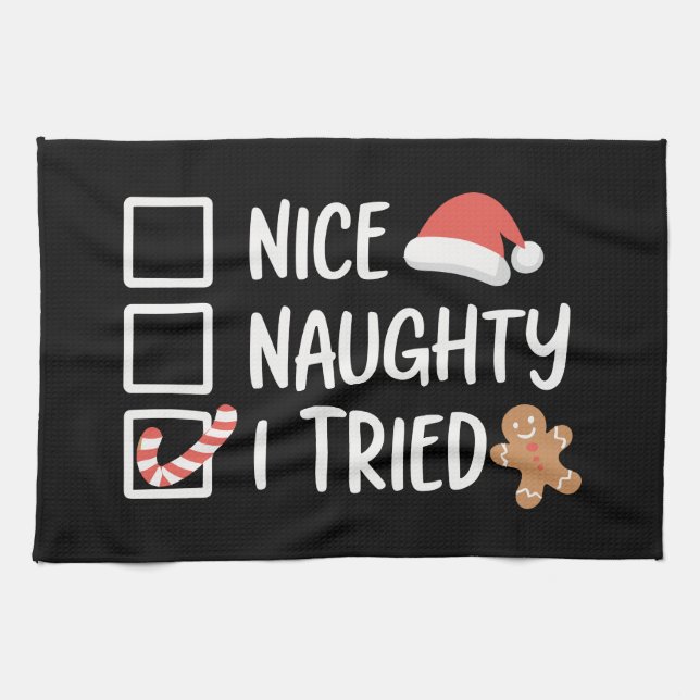 Nice Naughty I Tried Santa's Naughty List Funny Geschirrtuch (Horizontal)