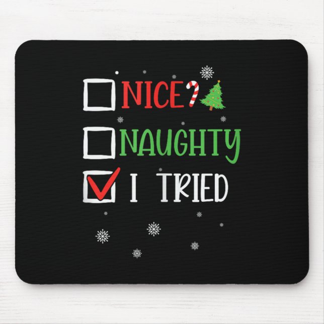 Nice Naughty I Tried Whimsical Christmas Tank Top  Mousepad (Vorne)