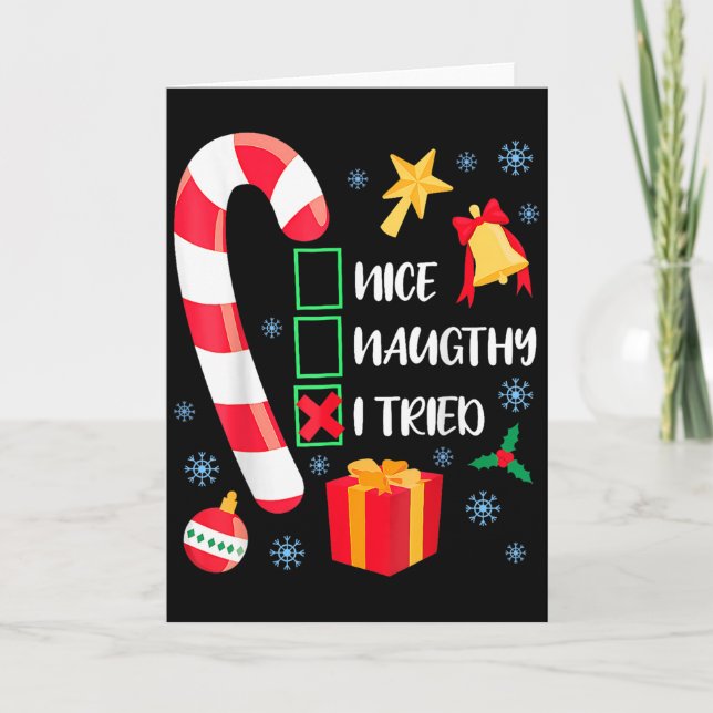 Nice Naughty I Tried Xmas Funny Christmas Family P Karte (Vorderseite)