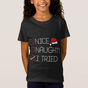 Nice Naughty I Triest Weihnachten Pajama Funny Spa T-Shirt