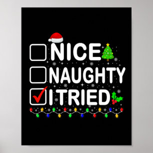 Nice Naughty I Triest Weihnachtslicht Weihnachtsma Poster