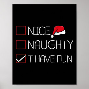 Nice Naughty Ich habe Spaß Weihnachten Pajama Funn Poster