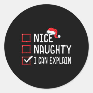 Nice Naughty ich kann Weihnachten Liste 1 erklären Runder Aufkleber