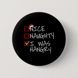 Nice Naughty ich war hangere Weihnachtsliste Santa Button