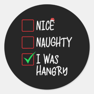 Nice Naughty ich war hangere Weihnachtsliste Santa Runder Aufkleber