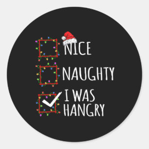 Nice Naughty ich war hangere Weihnachtsliste Santa Runder Aufkleber