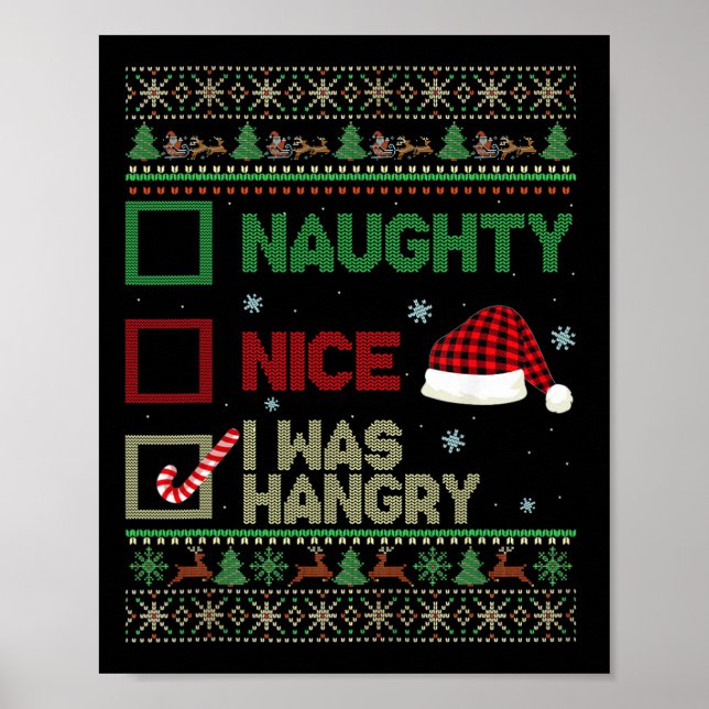 Nice Naughty Ich war hanghaft Ugly Sweater Christm Poster (Vorne)