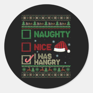 Nice Naughty Ich war hanghaft Ugly Sweater Christm Runder Aufkleber