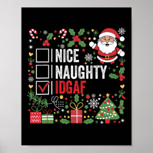 Nice Naughty Idgaf Weihnachten Weihnachten Poster