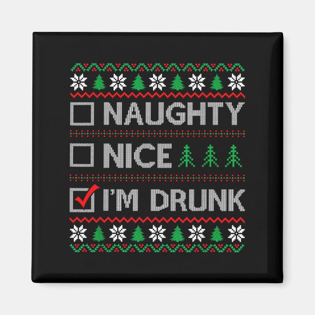 Nice Naughty I'm Drunk Checklist Ugly Christmas Sw Magnet (Vorne)