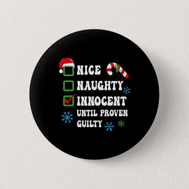 Nice Naughty Innocent bis Proven Guilty Christma Button (Vorderseite)