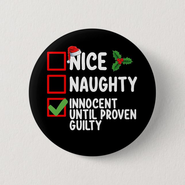 Nice Naughty Innocent bis Proven Guilty Christma Button (Vorderseite)