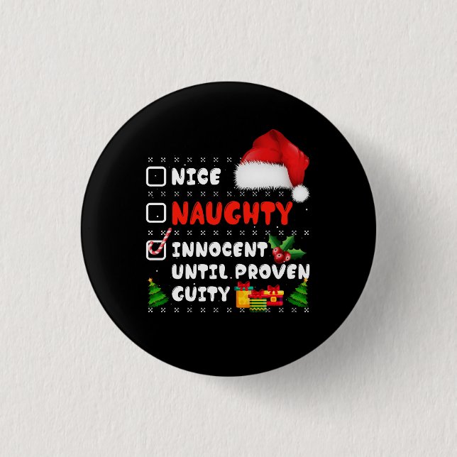 Nice Naughty Innocent bis Proven Guilty Christma Button (Vorderseite)