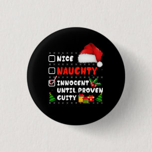 Nice Naughty Innocent bis Proven Guilty Christma Button