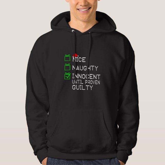 Nice Naughty Innocent bis Proven Guilty Christma Hoodie (Vorderseite)