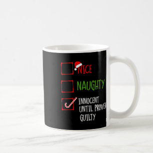 Nice Naughty Innocent bis Proven Guilty Christma Kaffeetasse