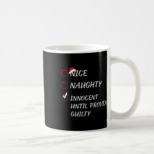 Nice Naughty Innocent bis Proven Guilty Christma Kaffeetasse
