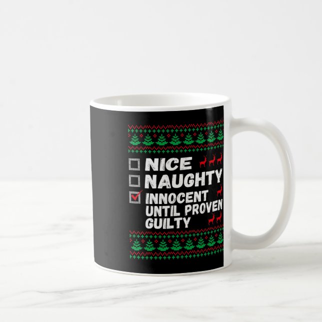 Nice Naughty Innocent bis Proven Guilty Christma Kaffeetasse (Rechts)