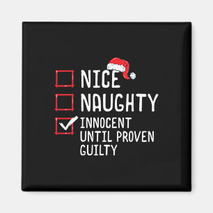 Nice Naughty Innocent bis Proven Guilty Christma Magnet