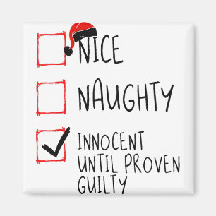 Nice Naughty Innocent bis Proven Guilty Christma Magnet