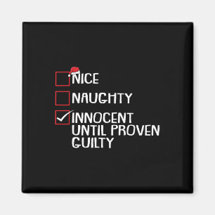 Nice Naughty Innocent bis Proven Guilty Christma Magnet
