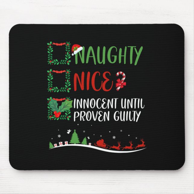 Nice Naughty Innocent bis Proven Guilty Christma Mousepad (Vorne)