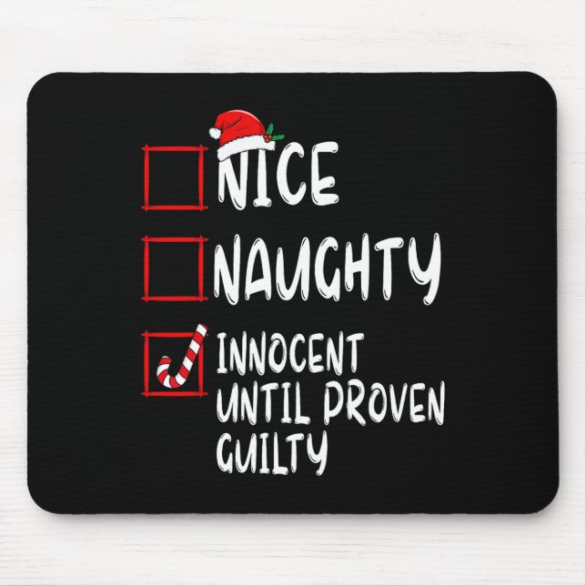 Nice Naughty Innocent bis Proven Guilty Christma Mousepad (Vorne)